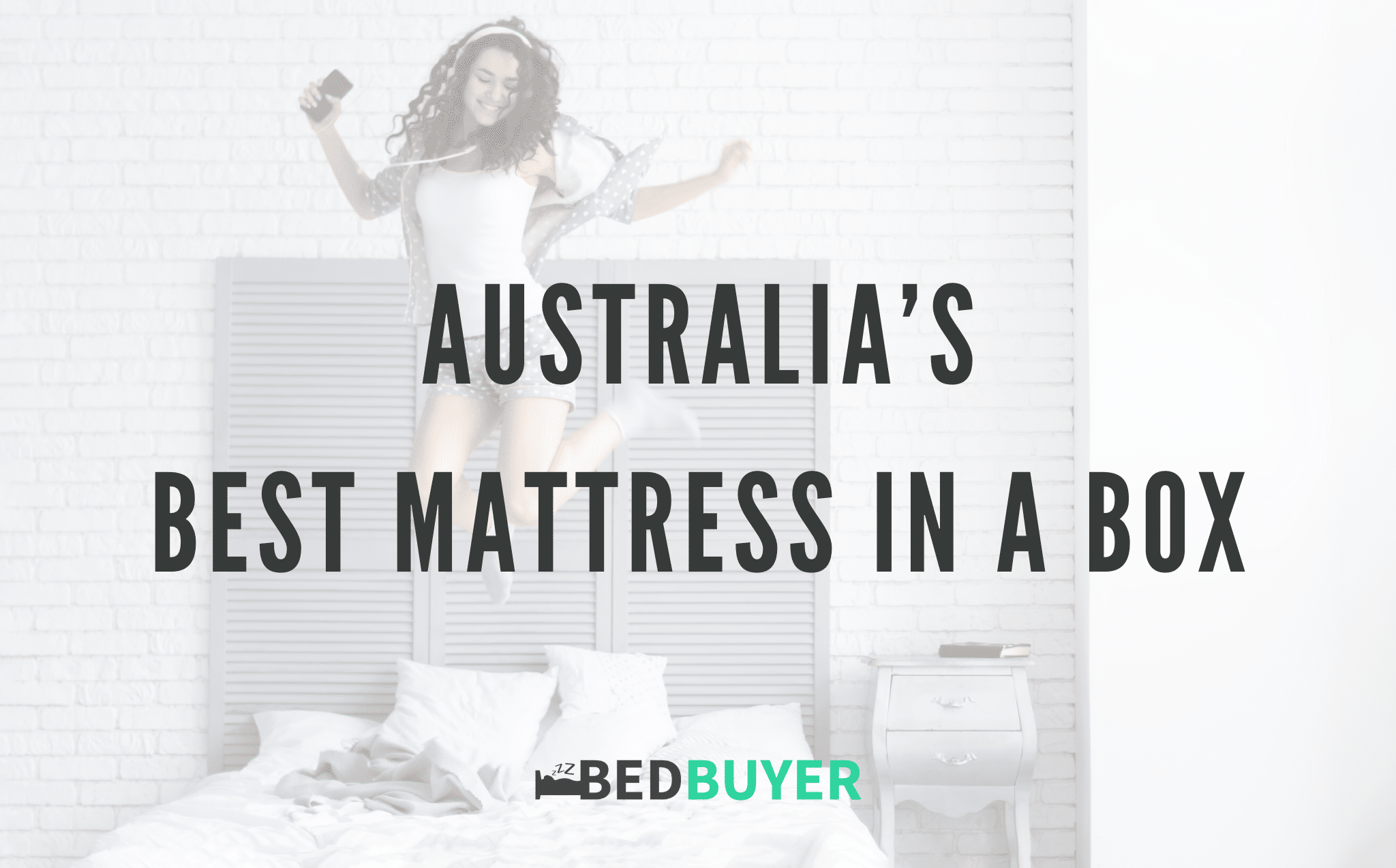 Australia's Top 10 Mattress in a Box (in 2020) Bedbuyer™
